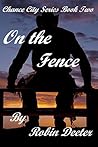 On the Fence (Chance City #2)