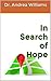 In Search of Hope by Andrea Williams