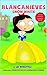 BLANCANIEVES SNOW WHITE. EDICION BILINGÜE: ESPAÑOL INGLES.: Un libro con imágenes para chicos 3-8. Blanca Nieves contada en rimas y dibujos simultáneamente en español e inglés (Spanish Edition)