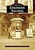 Cincinnati Theaters by Steven J. Rolfes
