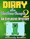 Minecraft: Diary of a Useless Creeper, An Explosive Mystery [Book 2] (Minecraft herobrine mods, Minecraft free download)