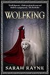 Wolfking by Sarah Rayne Wolfking by Sarah Rayne