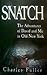 Snatch: The Adventures of David and Me in Old New York