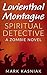 Lovienthal Montague Spiritual Detective: A Zombie Novel