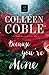 Because You're Mine by Colleen Coble