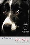 Book cover for A Good Dog: The Story of Orson, Who Changed My Life