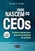 Onde Nascem os CEOs