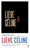 Lieve Céline by Hanna Bervoets