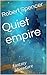Quiet empire: fantasy adventure