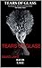 Tears of Glass by David  Lake