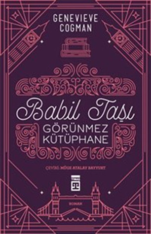Babil Taşı (The Invisible Library, #1)