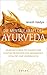 Die mentale Kraft des Ayurveda by Janesh Vaidya