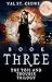 The Toil and Trouble Trilogy, Book Three