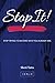 Stop It by Sheri Yates