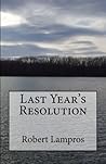 Last Year's Resolution