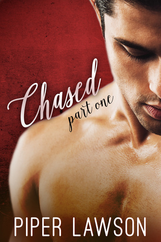 Chased: Part One (Chased, #1)