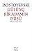 Gülünç Bir Adamın Düşü by Fyodor Dostoevsky