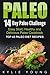 Paleo: 14-Day Paleo Challenge: Top 42 Paleo Diet Recipes - Easy Start, Healthy and Delicious Paleo Cookbook (Paleo Slow Cooker, Paleo Crockpot, Weight Loss Meal Plan)