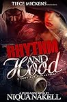 Rhythm & Hood (A STAND ALONE NOVEL): A Dope Boy's Heartbeat