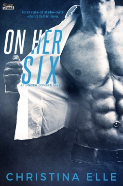On Her Six (Under Covers, #1)