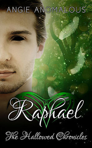 Raphael (The Hallowed Chronicles, #3)
