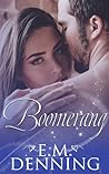 Boomerang by E.M. Denning