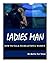 LADIES MAN: How to Talk to ...