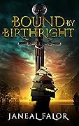 Bound by Birthright