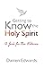 Getting to know the Holy Sp...