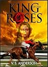 King of the Roses