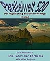 Die Fahrt der Forlætas – Wie alles begann: Parallelwelt 520 – Prolog (German Edition) Die Fahrt der Forlætas – Wie alles begann: Parallelwelt 520 – Prolog (German Edition)