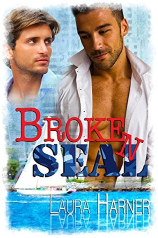 Broken SEAL (Kindle Edition)