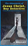 The Adventures of Jesus Christ, Boy Detective
