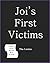 Joi's First Victims (Diary ...