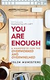 You Are Enough: A...