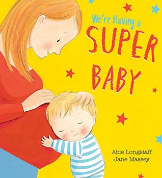 We're Having a Super Baby (Paperback)