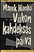 Viikon kahdeksas päivä