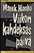Viikon kahdeksas päivä