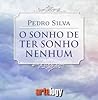 O Sonho de Ter Sonho Nenhum
