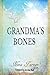 Grandma's Bones