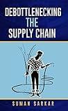 Debottlenecking the Supply Chain