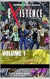 Existence: Volume 1 Existence: Volume 1