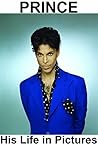 Prince: His Life in Pictures