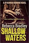 Shallow Waters by Rebecca  Bradley