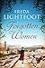 Forgotten Women by Freda Lightfoot Forgotten Women by Freda Lightfoot