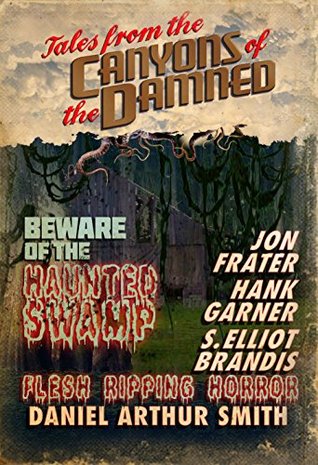 Tales from the Canyons of the Damned: No. 4 (Kindle Edition)