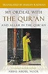 My Ordeal with the Qur'an and God in the Qur'an: Larger Print