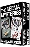 The Neema Mysteries: A Box Set Including The Only Witness and The Only Clue