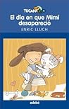 El día en que Mimí desapareció El día en que Mimí desapareció