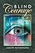 Blind Courage